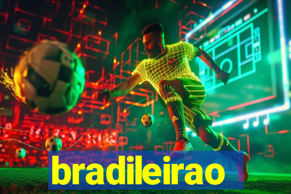 bradileirao