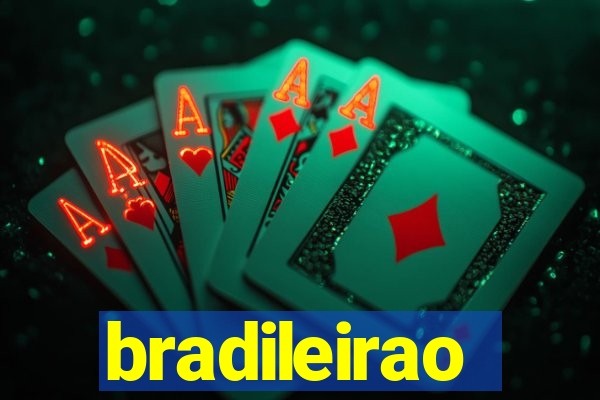 bradileirao