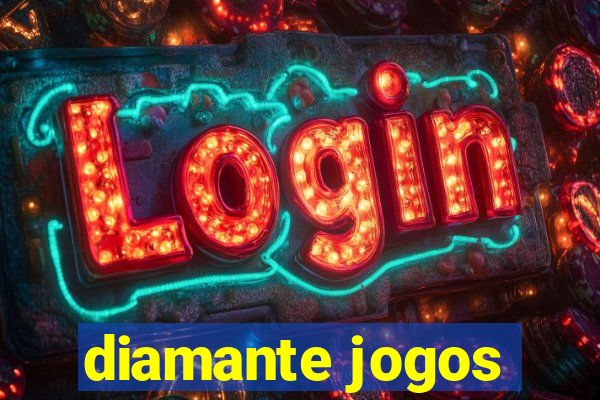 diamante jogos