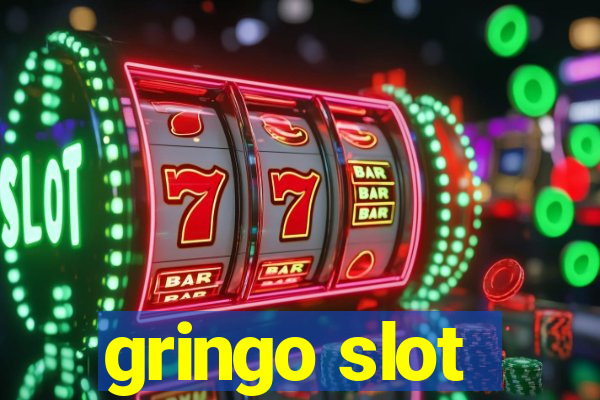 gringo slot