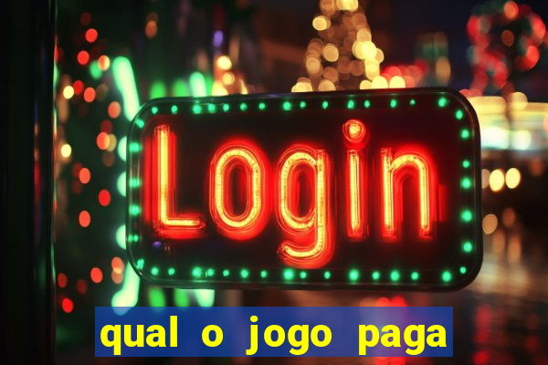 qual o jogo paga dinheiro de verdade