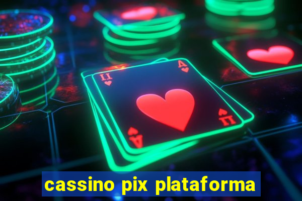 cassino pix plataforma