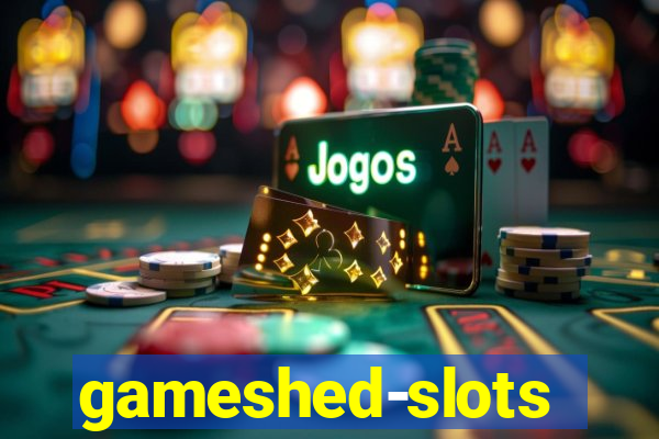 gameshed-slots