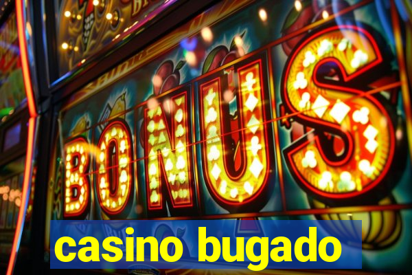 casino bugado