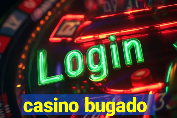 casino bugado