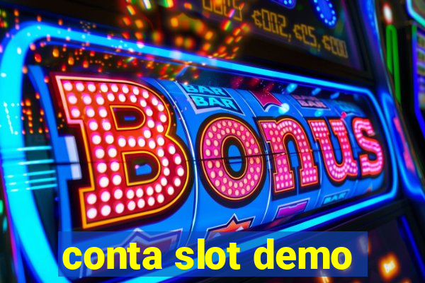 conta slot demo