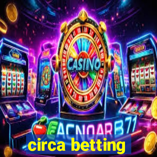 circa betting