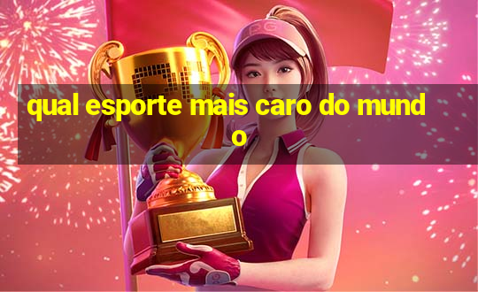 qual esporte mais caro do mundo