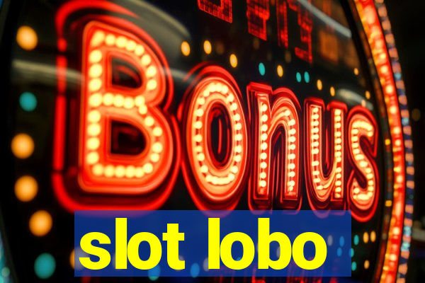 slot lobo