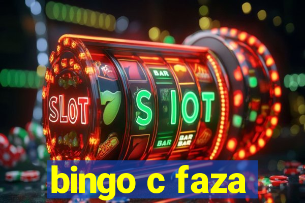 bingo c faza