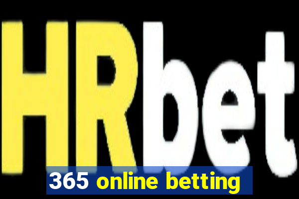 365 online betting