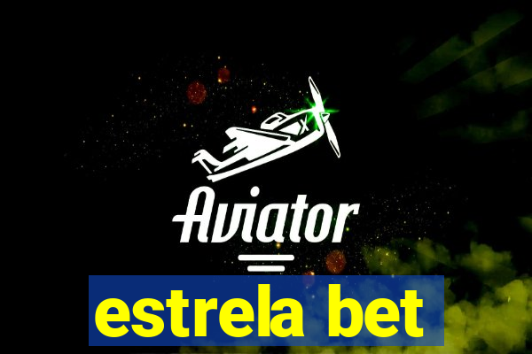 estrela bet