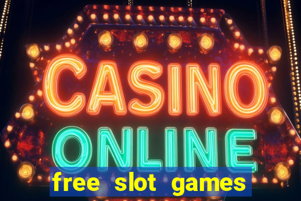 free slot games with bonuses