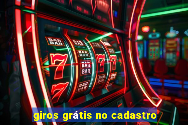 giros grátis no cadastro