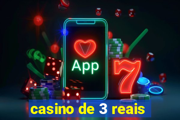 casino de 3 reais