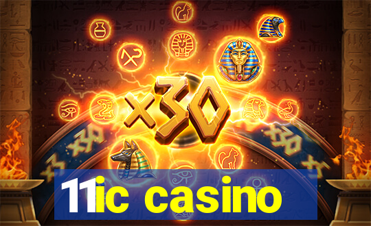 11ic casino