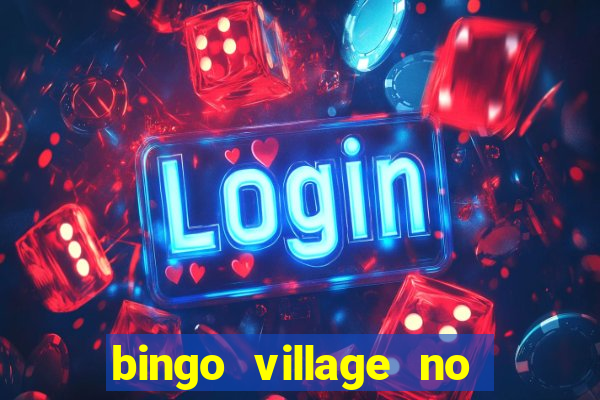 bingo village no deposit bonus