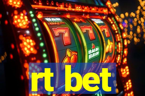 rt bet