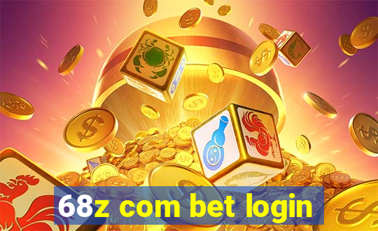 68z com bet login