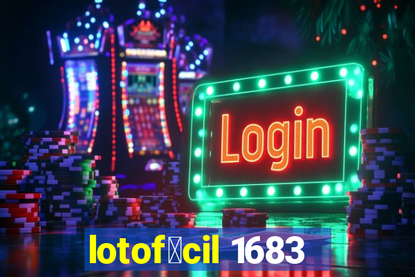 lotof谩cil 1683