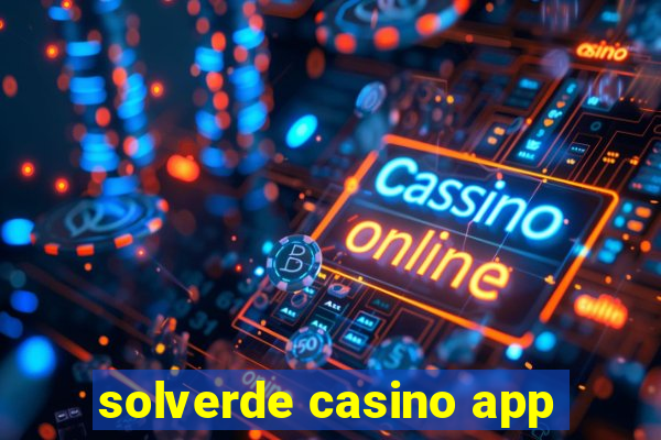 solverde casino app