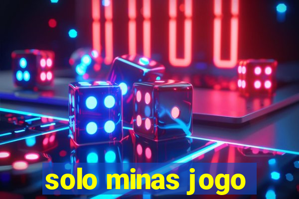 solo minas jogo