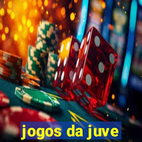 jogos da juve