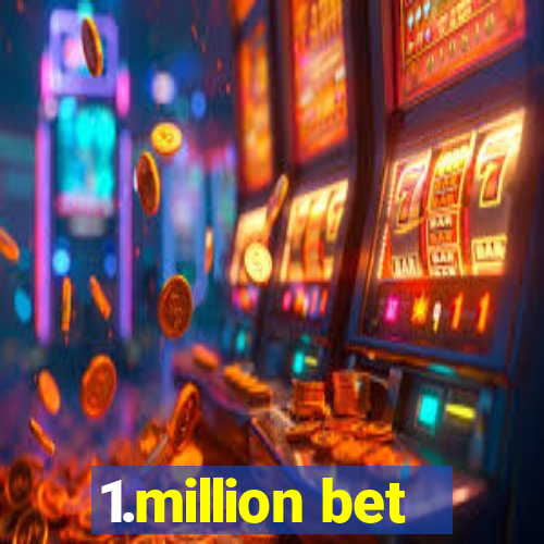 1.million bet