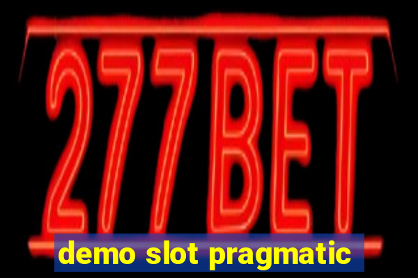 demo slot pragmatic