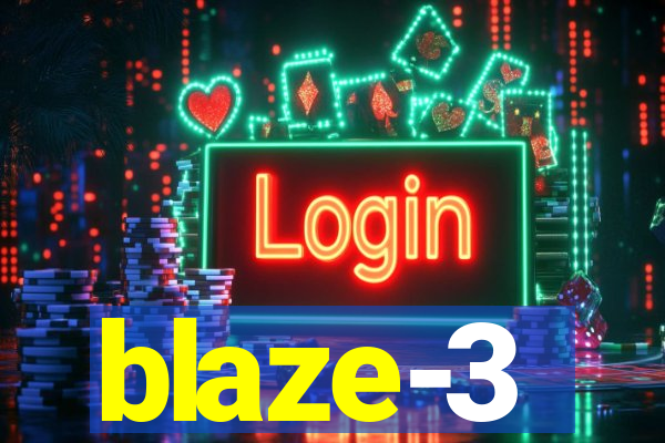 blaze-3