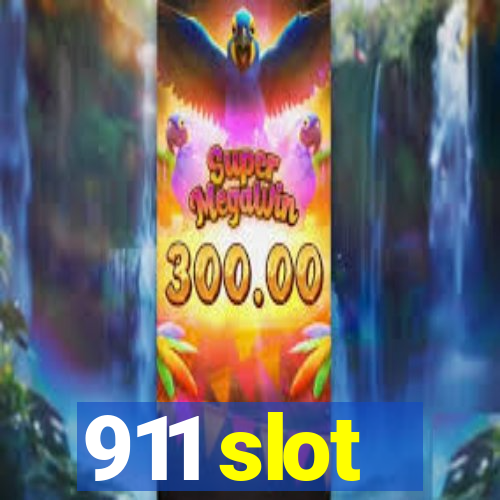 911 slot