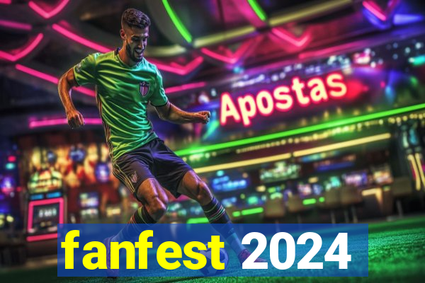 fanfest 2024