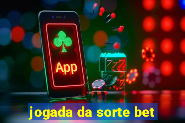 jogada da sorte bet