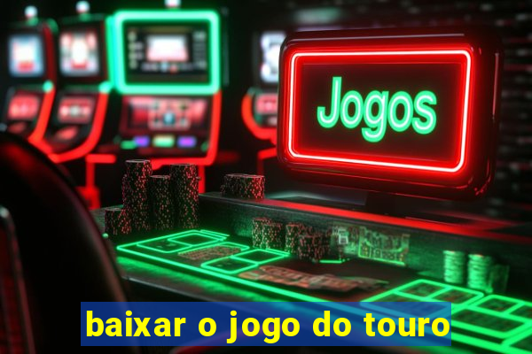 baixar o jogo do touro