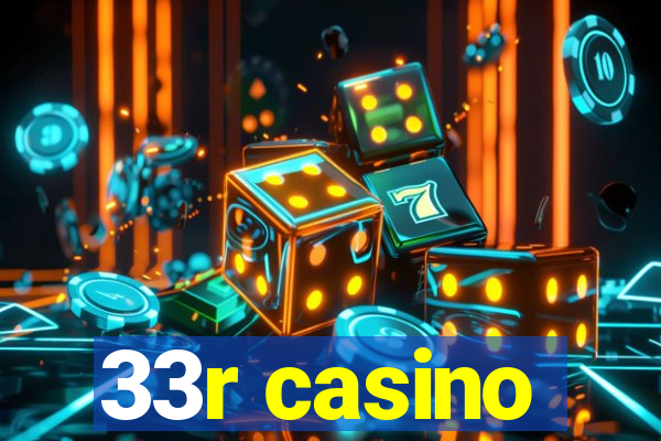 33r casino