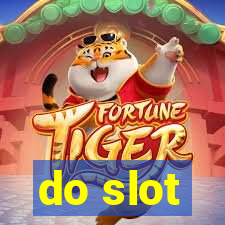 do slot