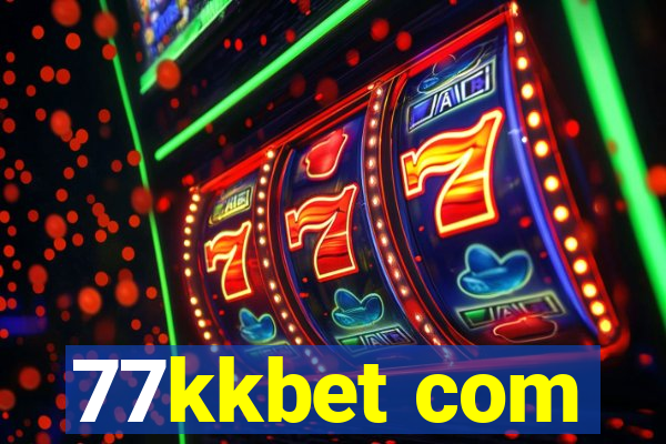 77kkbet com