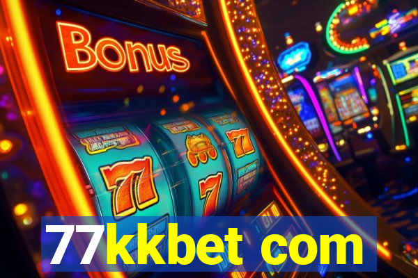 77kkbet com