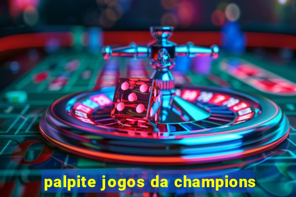 palpite jogos da champions