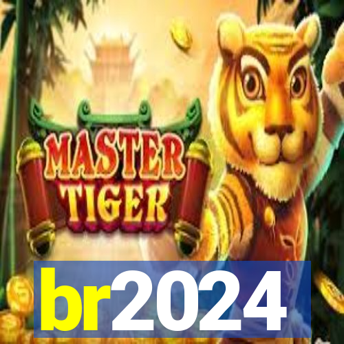 br2024