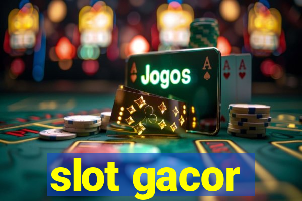 slot gacor