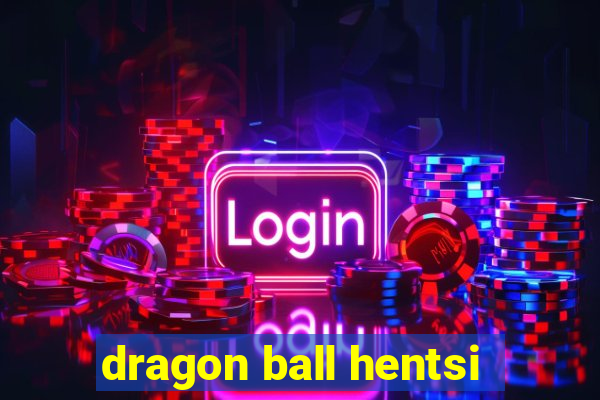 dragon ball hentsi