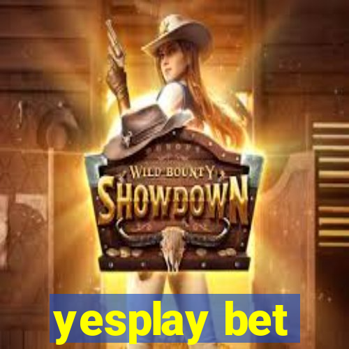 yesplay bet