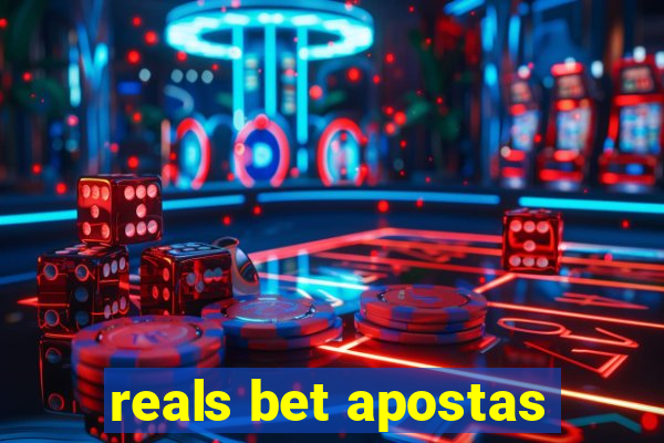 reals bet apostas