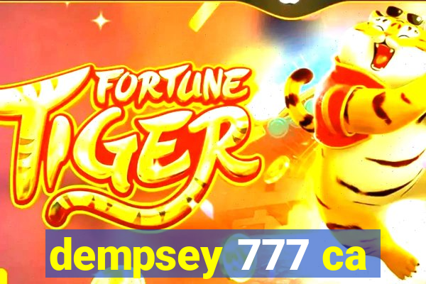 dempsey 777 ca