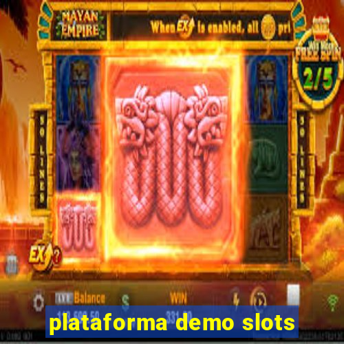 plataforma demo slots