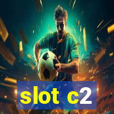 slot c2