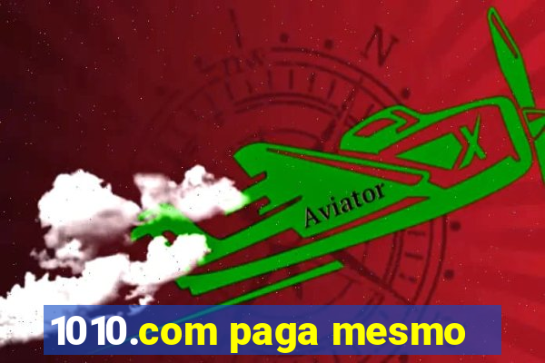 1010.com paga mesmo