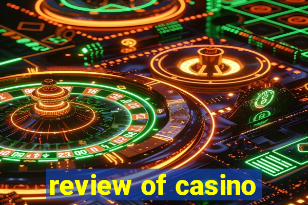 review of casino