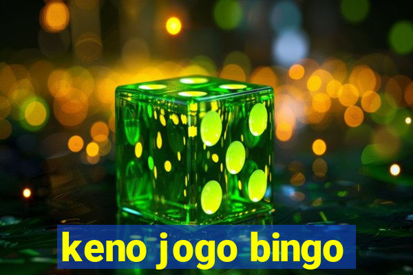 keno jogo bingo